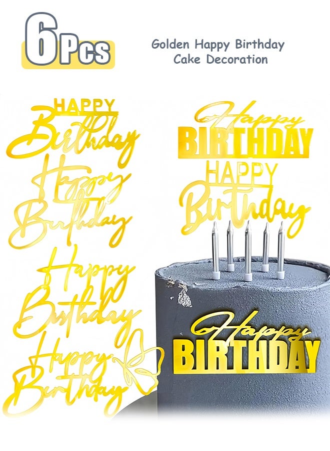 6 pcs Styles Gold Happy Birthday Cake Toppers, Mirror Acrylic Happy Birthday Sign for Cake Side Decoration, Glitter Gold Acrylic Happy Birthday Cake Topper Set for Cake Party Decorating Supplies - Image 1